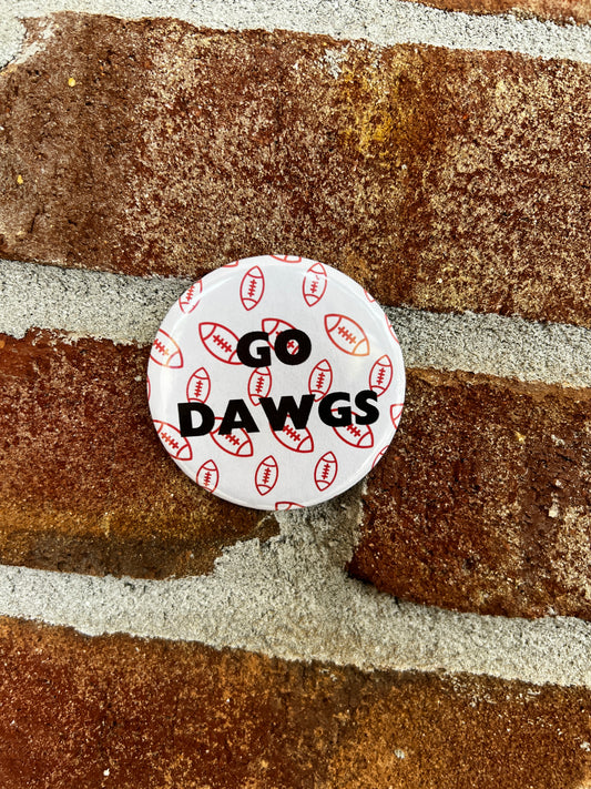 Go Dawgs Button