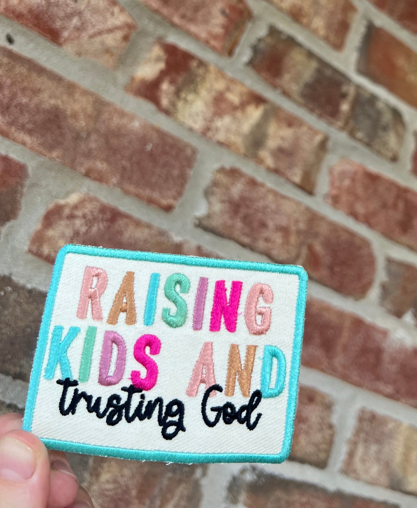 Raising Kids & Trusting God Medium Patch