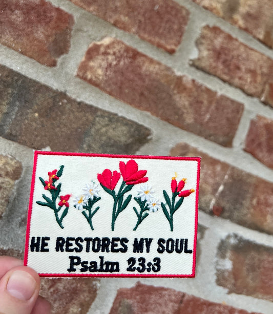 He Restored My Soul Medium Patch